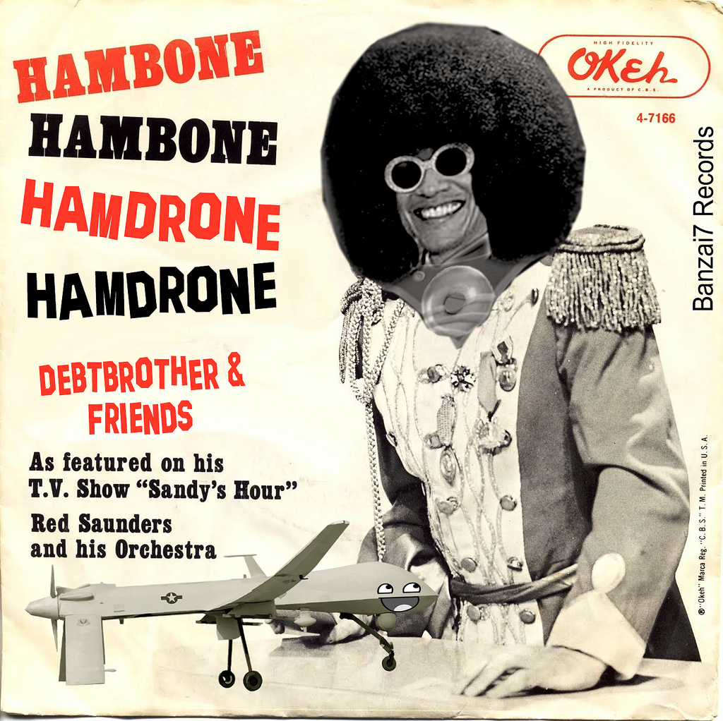 HAMBONE HAMDRONE